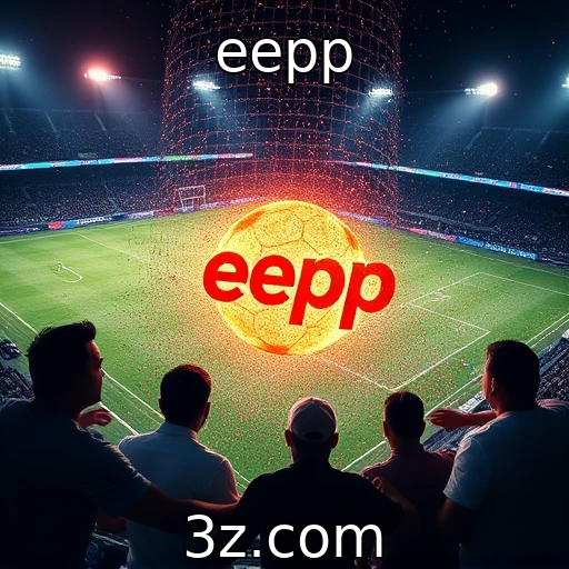 eepp Aposte com Sabedoria: Estratégias para Maximizar Seus Ganhos em Eventos Esportivos